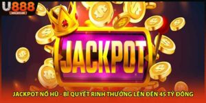 Jackpot nổ hũ