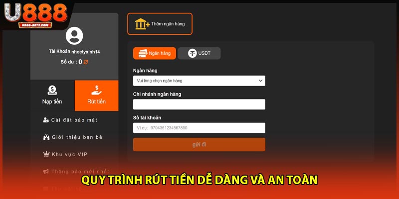 Quy trình rút tiền dễ dàng và an toàn