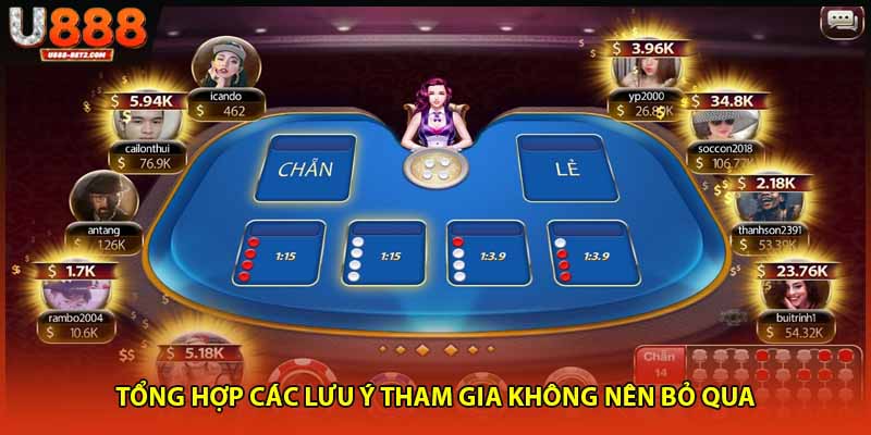 Tổng hợp các lưu ý tham gia không nên bỏ qua